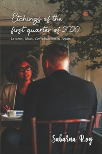 Etchings of the First Quarter of 2020
