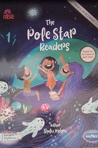 Navneet RISE THE POLE STAR READER CLASS 1 | Standard I | English Medium | CBSE Board