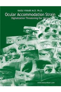 Ocular Accommodation Strain