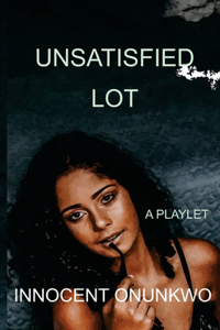 Unsatisfied Lot