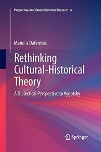 Rethinking Cultural-Historical Theory