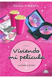Viviendo Mi Pelicula 1: La Estrella de Fani