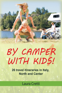 By camper with kids - Volume 1