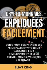 Crypto-monnaies Expliquees Facilement
