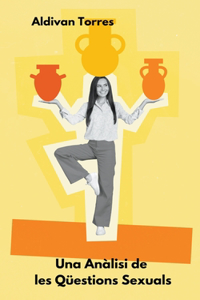 Una Anàlisi de les Qüestions Sexuals