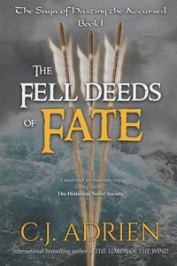 The Fell Deeds of Fate
