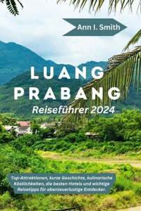 Luang Prabang Reiseführer 2024