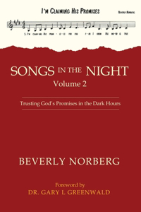 Songs in the Night Volume 2