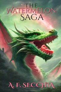 The Watermelon Saga