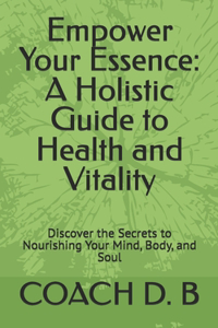 Empower Your Essence