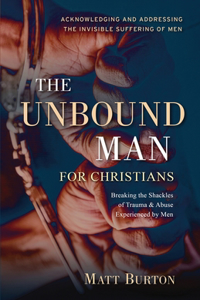 Unbound Man For Christians