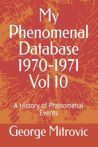 My Phenomenal Database 1970-1971 Vol 10