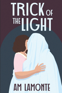 Trick of the Light