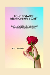 Long distance relationships secret