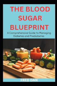 The Blood Sugar Blueprint