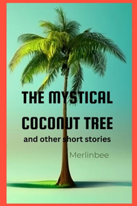 Mystical Coconut Tree