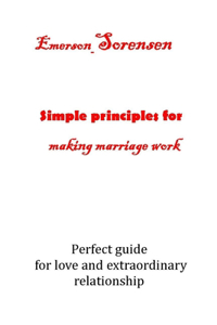 Simple Principles for Making Marriage Work