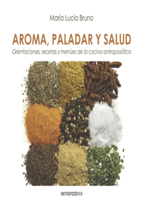 Aroma, Paladar, Y Salud