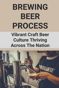Brewing Beer Process