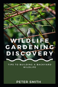 Wildlife Gardening Discovery
