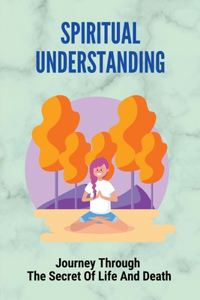 Spiritual Understanding