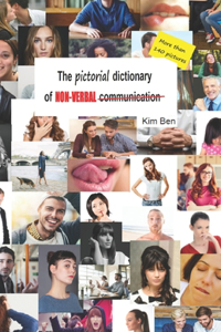 The picturial dictionary of non-verbal communication