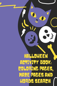 Halloween Activity Book Coloring Pages Maze Pages And Words Search