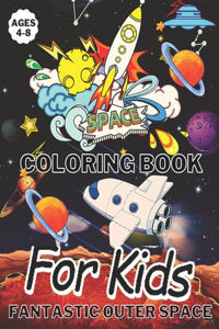 Space Coloring Book for kids fantastic outer space