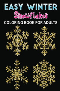 easy winter snowflakes coloring book for adults