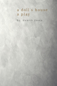A Doll's House a play