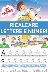 Ricalcare Lettere e Numeri