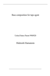 Base composition for tape agent