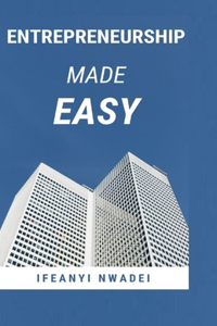 Entrepreneurship Made Easy