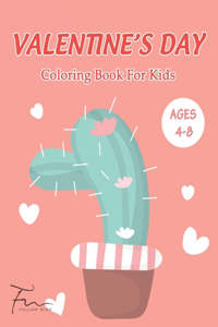 VALENTINE'S DAY coloring book for kids ages 4-8