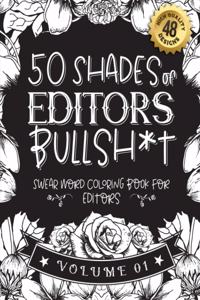50 Shades of editors Bullsh*t