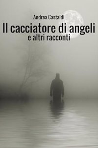 Il cacciatore di angeli