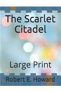 The Scarlet Citadel