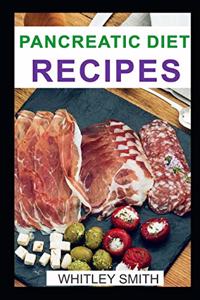 Pancreatic Diet Recipes