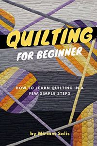 Quilting for Beginners