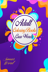 Adult Coloring Book Cuss Words Swear Word