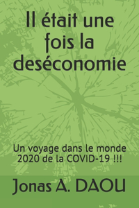 Il était une fois la deséconomie