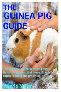The Guinea Pig Guide