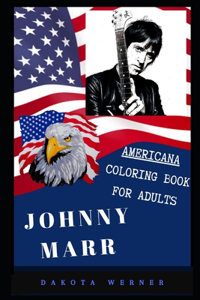 Johnny Marr Americana Coloring Book for Adults