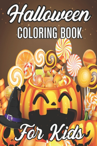 Halloween Coloring Book For kids: Happy Halloween for Kids New and Expanded Edition 50 Unique Designs