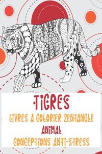 Livres à colorier Zentangle - Conceptions anti-stress - Animal - Tigres