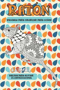 Mandala para colorear para niños - Diseños para aliviar el estrés Animal - Animal - Ratón