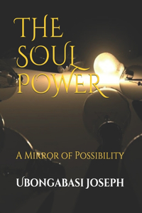 The Soul Power