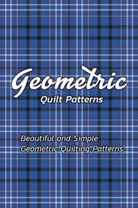 Geometric Quilt Patterns