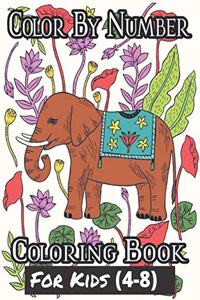 Color By Number Coloring Book For Kids (4-8)