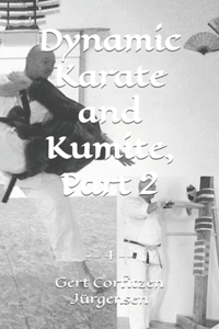 Dynamic Karate and Kumite, Part 2